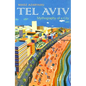 Tel Aviv: Mythography of a City - Hardcover