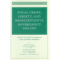 Fiscal Crises, Liberty, and Representative Government 1450-1789 - Paperback