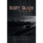 Rusty Blade: The Love of a Fan - Paperback