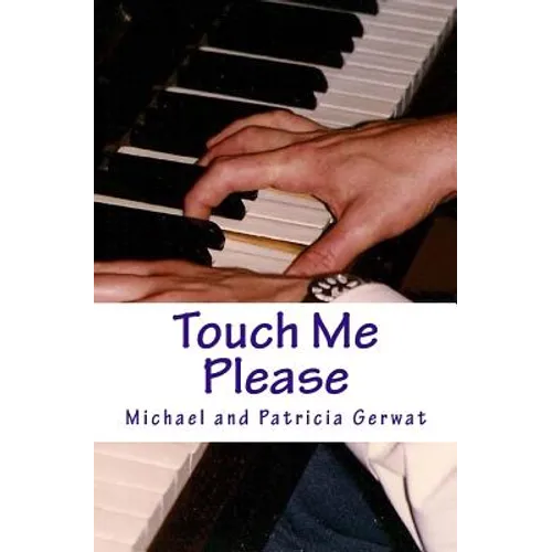 Touch Me Please - Paperback