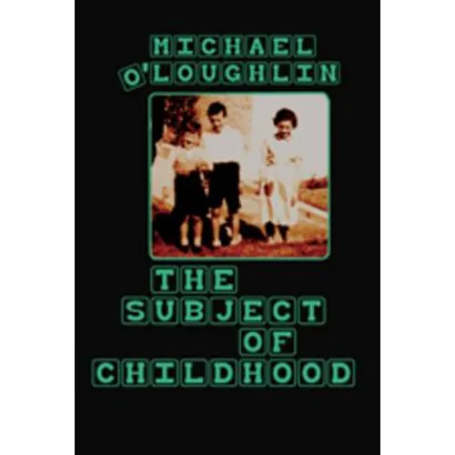 The Subject of Childhood - Paperback