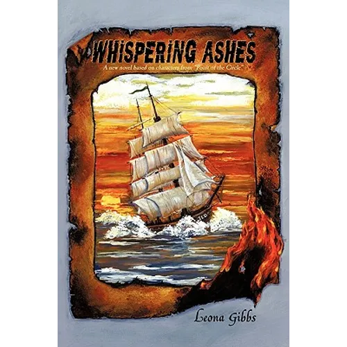 Whispering Ashes: A New Novel Based on Characters from Point of the Circle - Paperback