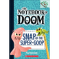 Snap of the Super-Goop - Hardcover