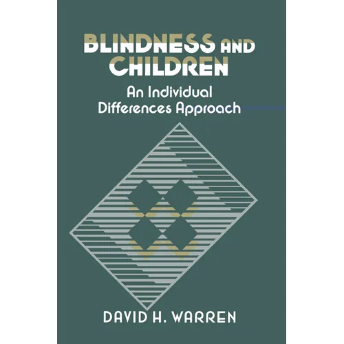 Blindness and Children: An Individual Differences Approach - Paperback