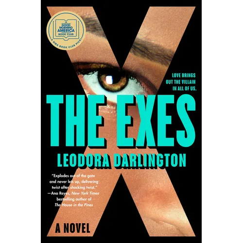 The Exes: A GMA Book Club Pick - Hardcover