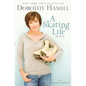 A Skating Life: My Story - Paperback