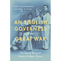 English Governess in the Great War: The Secret Brussels Diary of Mary Thorp - Paperback