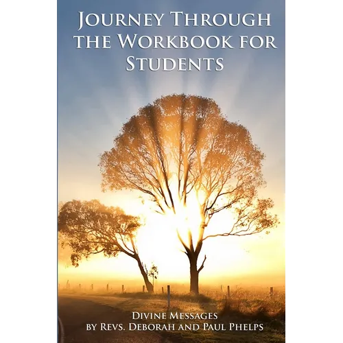 Divine Messages: A Journey Through the Workbook for Students in A Course in Miracles - Paperback