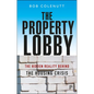 The Property Lobby: The Hidden Reality Behind the Housing Crisis - Paperback