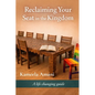 Reclaiming Your Seat in the Kingdom - Paperback