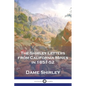 The Shirley Letters from California Mines in 1851-52 - Paperback