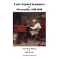 Early Virginia Clockmakers and Silversmiths, 1608-1850 - Paperback