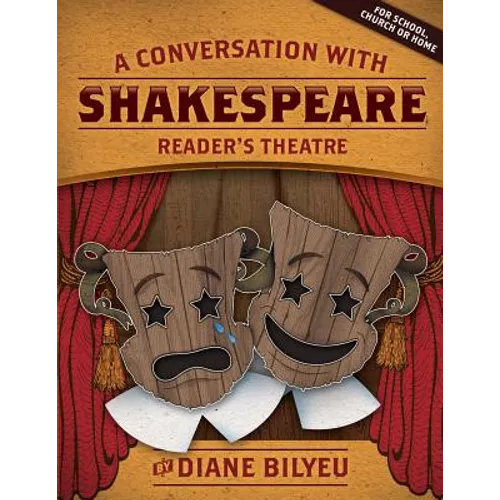 A Conversation With Shakespeare - Reader's Theatre - Paperback