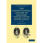 The Constitutional History of England from the Accession of Henry VII to the Death of George II - Volume 2 - Paperback