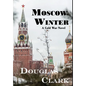 Moscow Winter - Hardcover