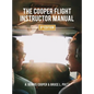 The Cooper Flight Instructor Manual - Hardcover