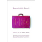 Remarkable Reads: 34 Writers and Their Adventures in Reading - Paperback