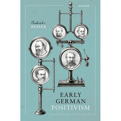 Early German Positivism - Hardcover