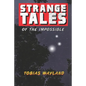Strange Tales of the Impossible - Paperback