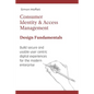 Consumer Identity & Access Management: Design Fundamentals - Paperback