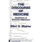 The Discourse of Medicine: Dialectics of Medical Interviews - Paperback