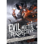 Evil is a Matter of Perspective: An Anthology of Antagonists - Hardcover