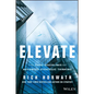 Elevate: The Three Disciplines of Advanced Strategic Thinking - Hardcover