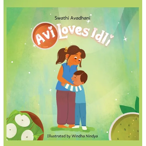 Avi Loves Idli - Hardcover