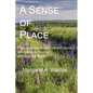 A Sense of Place: Essays about Prince Edward Island, the Creative Process and Second Sight - Paperback