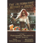 The (Alternative) History of Drinks: A Unique Tale of Alcoholic Concoctions - Paperback