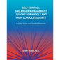 Self Control and Anger Management Lessons for Middle and High School Students - Paperback