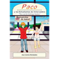 Paco y los Estudiantes de Intercambio, vol. 2: Paco and the Exchange Students - Paperback