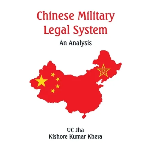 Chinese Military Legal System: An Analysis - Paperback