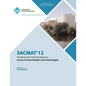 SACMAT 12 Proceedings of the 17th ACM Symposium on Access Control Models and Technologies - Paperback