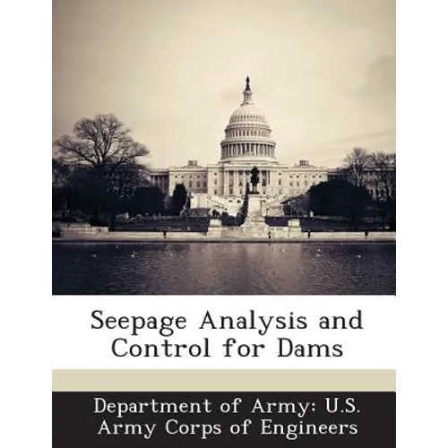 Seepage Analysis and Control for Dams - Paperback