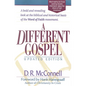 A Different Gospel: Updated Edition - Paperback