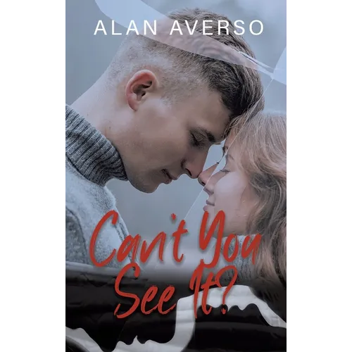 Can't You See It? - Hardcover