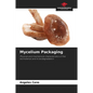 Mycelium Packaging - Paperback