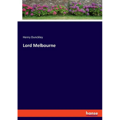 Lord Melbourne - Paperback