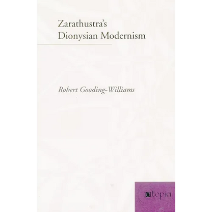 Zarathustra's Dionysian Modernism - Paperback