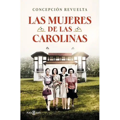 Las Mujeres de Las Carolinas / The Women of Las Carolinas - Paperback