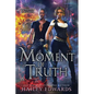 Moment of Truth - Paperback