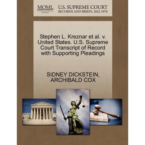 Stephen L. Kreznar Et Al. V. United States. U.S. Supreme Court Transcript of Record with Supporting Pleadings - Paperback