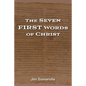 The Seven First Words of Christ - Paperback