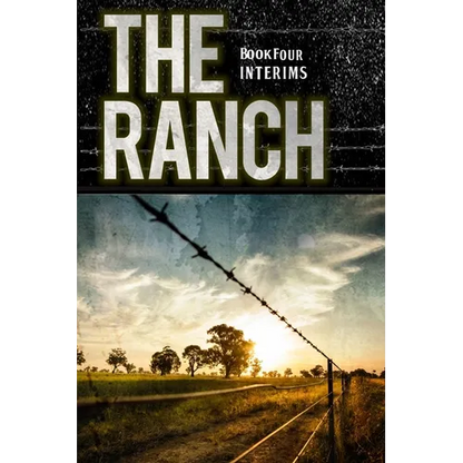 The Ranch: Interims - Paperback