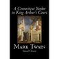 A Connecticut Yankee in King Arthur's Court by Mark Twain, Fiction, Classics, Fantasy & Magic - Hardcover