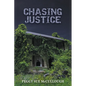 Chasing Justice - Paperback