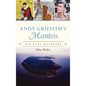 Andy Griffith's Manteo: His Real Mayberry - Hardcover