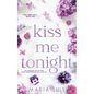 Kiss Me Tonight - Paperback