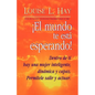 El Mundo Te Esta Esperando = Empowering Women = Empowering Women - Paperback